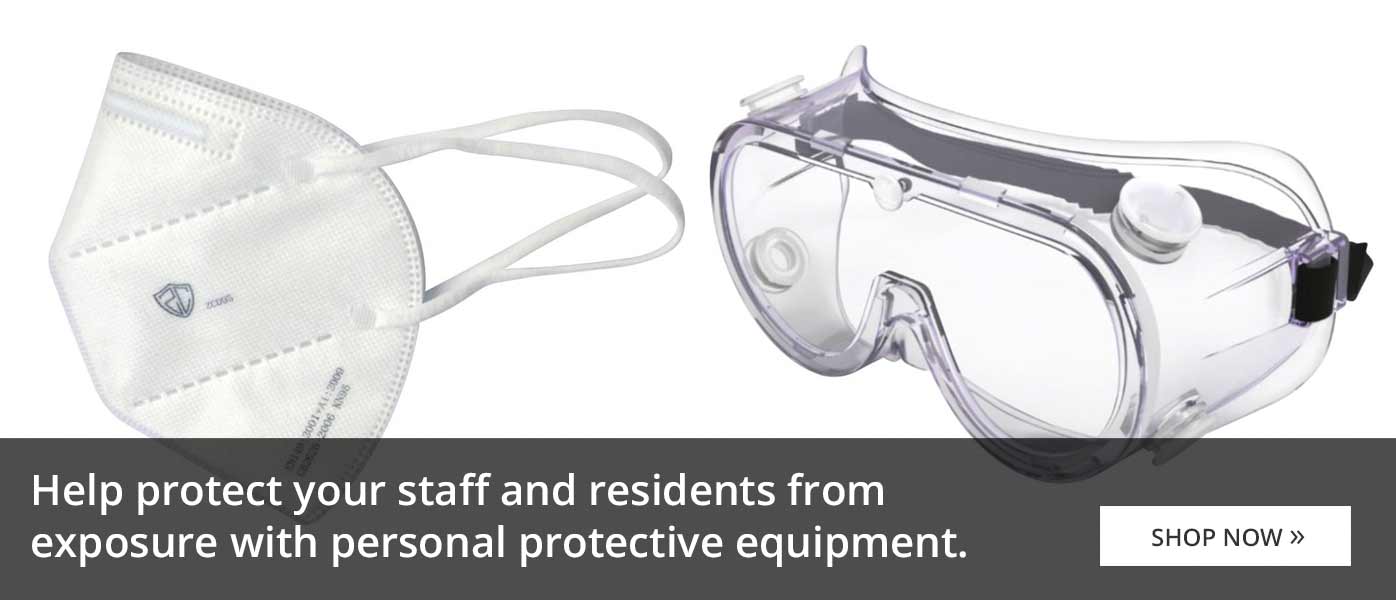 Help protect your staff and residents from exposure with personal protective equipment.
Shop Now